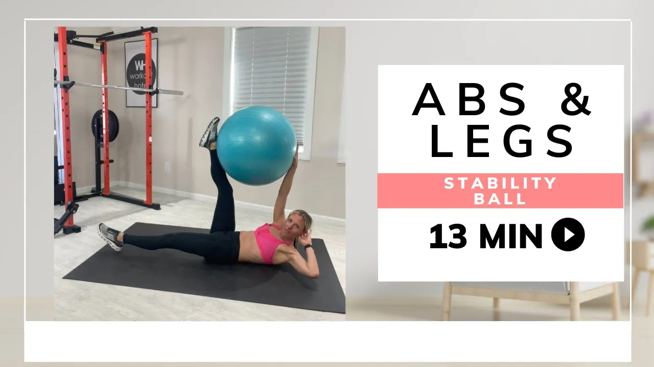 Abs Legs Stability Ball Workout 13 Minutes